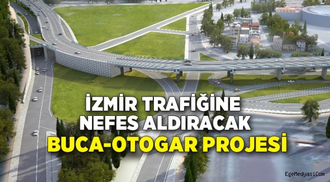 İzmir trafiğini rahatlatacak Buca-Otogar projesi