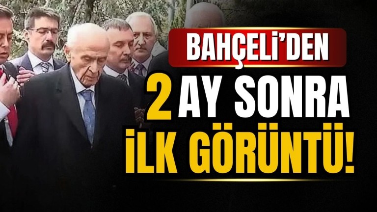 Devlet Bahçeli 66 Gün Sonra Görüntülendi: MHP Lideri Göreve Döndü