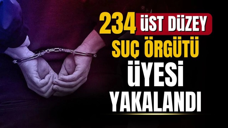 Yerlikaya: Uluslararası Suç Örgütlerine Darbe! 234 Üst Düzey Tutuklama