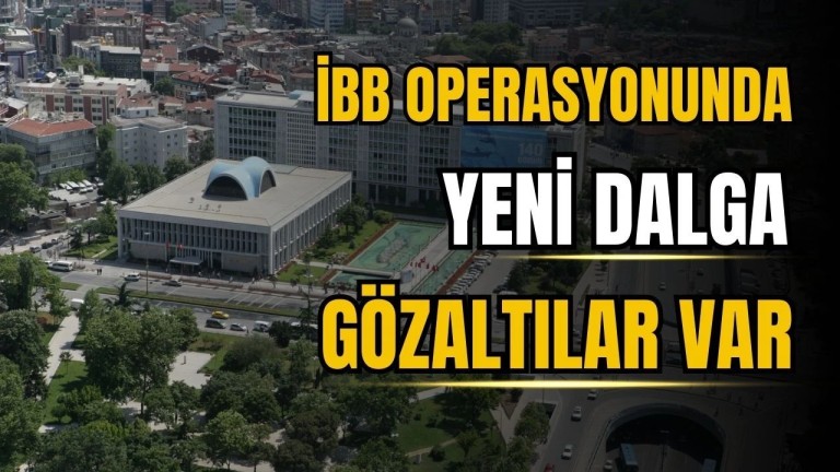 İBB'ye Operasyon: Üst Düzey Yöneticiler Dahil 53 Gözaltı Kararı