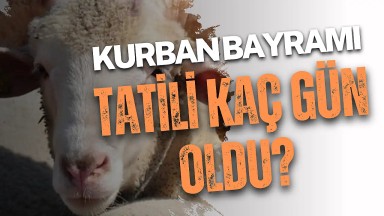 Kurban Bayramı Tatili Uzatılmadı