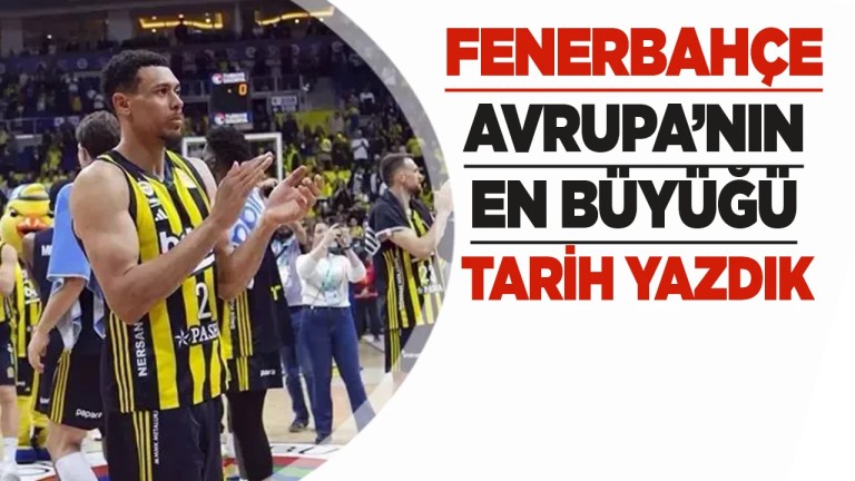  Fenerbahçe Beko Euroleague'de Zirvede! Monaco'yu Devirerek Şampiyon!