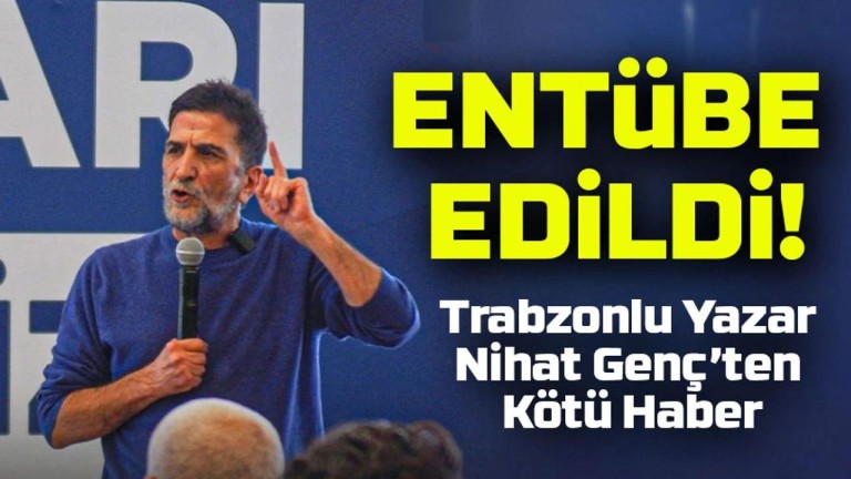 Nihat Genç Yoğun Bakımda: Usta Yazar Entübe Edildi!