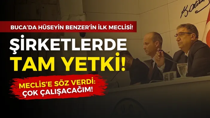 Buca'da Hüseyin Benzer Dönemi Başladı! 3 Şirket İçin Tam Yetki Aldı