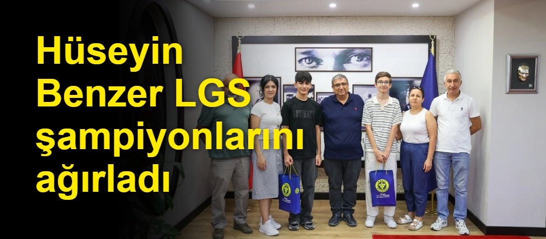Hüseyin Benzer LGS şampiyonlarını ağırladı