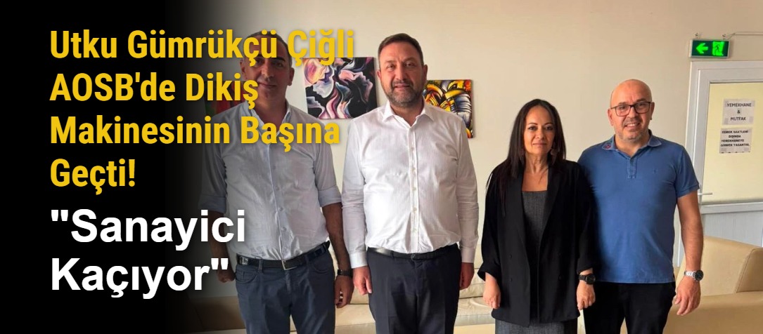 Utku Gümrükçü Çiğli AOSB'de Dikiş Makinesinin Başına Geçti! "Sanayici Kaçıyor"